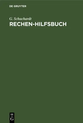 Schuchardt | Rechen-Hilfsbuch | E-Book | sack.de