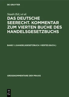 Staub / Mittelstein / Schaps |  (Handelsgesetzbuch: Viertes Buch.) | eBook | Sack Fachmedien