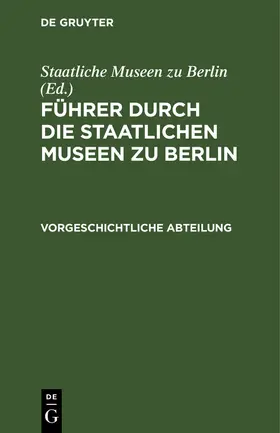  Führer durch die Staatlichen Museen zu Berlin | Buch |  Sack Fachmedien