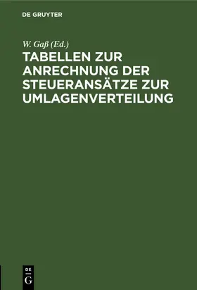 Gaß | Tabellen zur Anrechnung der Steueransätze zur Umlagenverteilung | E-Book | sack.de
