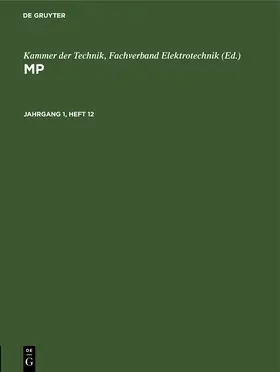 Kammer der Technik |  MP. Jahrgang 1, Heft 12 | Buch |  Sack Fachmedien