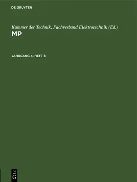 Kammer der Technik |  MP. Jahrgang 4, Heft 8 | Buch |  Sack Fachmedien