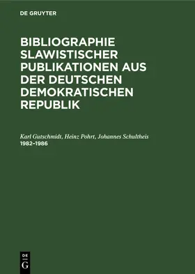 Gutschmidt / Schultheis / Pohrt |  1982-1986 | Buch |  Sack Fachmedien