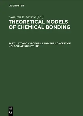 Maksic / Maksic |  Atomic Hypothesis and the Concept of Molecular Structure | Buch |  Sack Fachmedien
