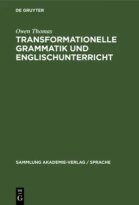 Thomas |  Transformationelle Grammatik und Englischunterricht | Buch |  Sack Fachmedien