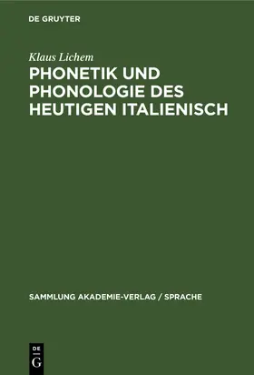 Lichem |  Phonetik und Phonologie des heutigen Italienisch | Buch |  Sack Fachmedien