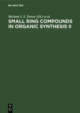  Small Ring Compounds in Organic Synthesis II | Buch |  Sack Fachmedien