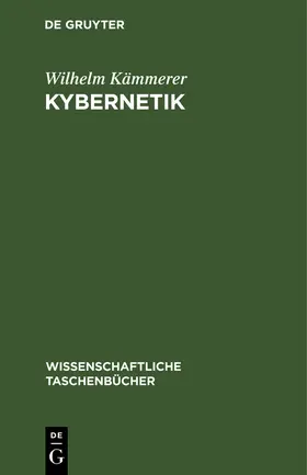 Kämmerer |  Kybernetik | Buch |  Sack Fachmedien