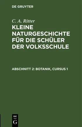Ritter |  Botanik, Cursus 1 | Buch |  Sack Fachmedien
