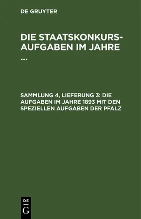 Degruyter |  Die Aufgaben im Jahre 1893 mit den speziellen Aufgaben der Pfalz | Buch |  Sack Fachmedien