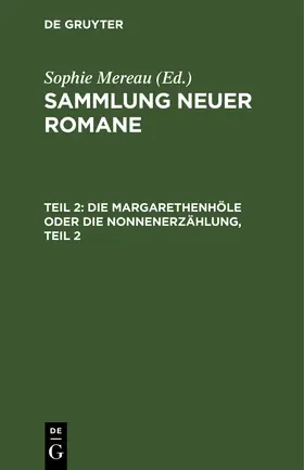Mereau |  Die Margarethenhöle oder die Nonnenerzählung, Teil 2 | Buch |  Sack Fachmedien