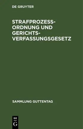 [unknown] |  Strafprozeßordnung und Gerichtsverfassungsgesetz | eBook | Sack Fachmedien