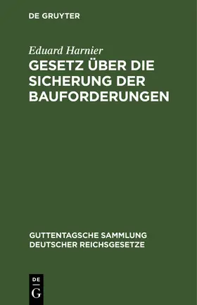 Harnier |  Gesetz über die Sicherung der Bauforderungen | Buch |  Sack Fachmedien