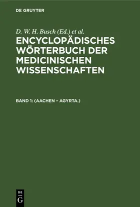 Busch / Gräfe / Hufeland |  (Aachen – Agyrta.) | eBook | Sack Fachmedien