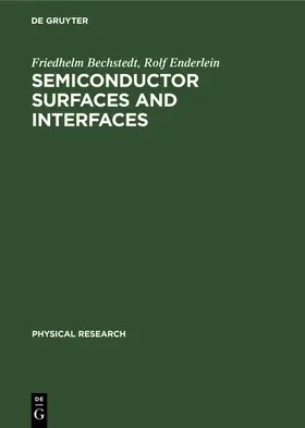 Enderlein / Bechstedt |  Semiconductor Surfaces and Interfaces | Buch |  Sack Fachmedien