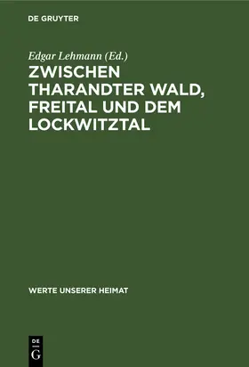 Lehmann |  Zwischen Tharandter Wald, Freital und dem Lockwitztal | Buch |  Sack Fachmedien