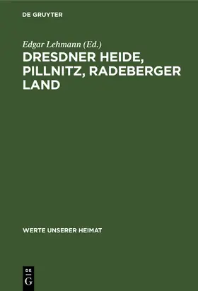 Lehmann |  Dresdner Heide, Pillnitz, Radeberger Land | Buch |  Sack Fachmedien