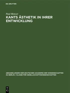 Menzer |  Kants Ästhetik in ihrer Entwicklung | Buch |  Sack Fachmedien