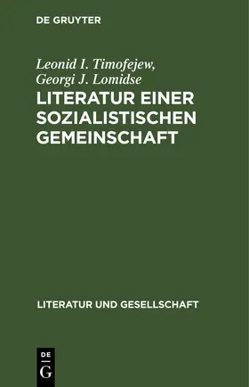 Timofejew / Lomidse |  Literatur einer sozialistischen Gemeinschaft | eBook | Sack Fachmedien