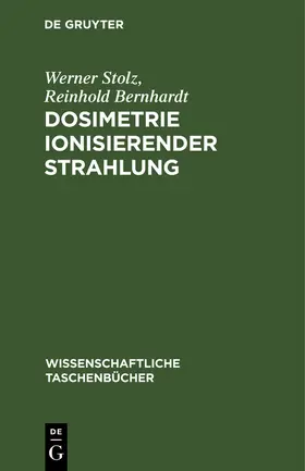 Stolz / Bernhardt |  Dosimetrie ionisierender Strahlung | eBook | Sack Fachmedien