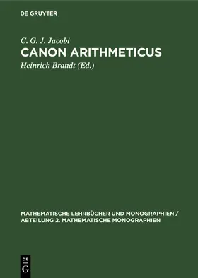 Jacobi / Brandt | Canon Arithmeticus | Buch | 978-3-11-264907-7 | www2.sack.de