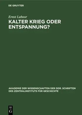 Laboor |  Kalter Krieg oder Entspannung? | eBook | Sack Fachmedien