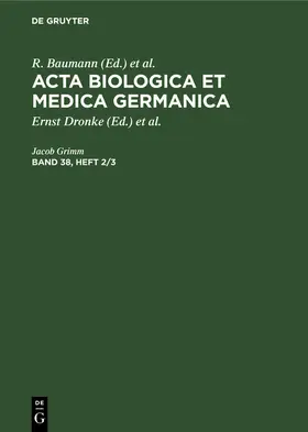 Baumann / Graffi / Dutz |  Acta Biologica et Medica Germanica. Band 38, Heft 2/3 | Buch |  Sack Fachmedien