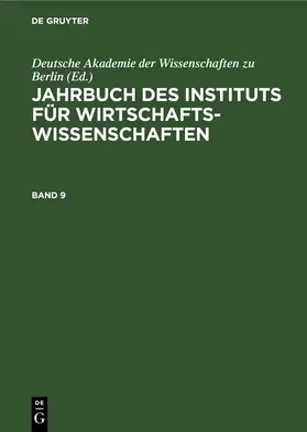 [unknown] |  Jahrbuch des Instituts für Wirtschaftswissenschaften. Band 9 | eBook | Sack Fachmedien