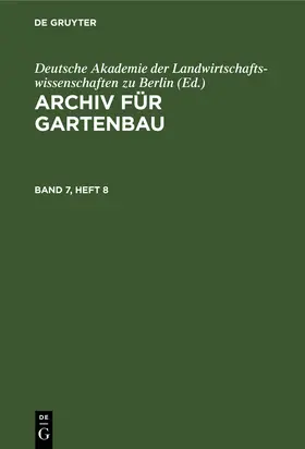  Archiv für Gartenbau. Band 7, Heft 8 | Buch |  Sack Fachmedien