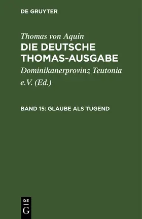 Thomas von Aquin | Glaube als Tugend | Buch | 978-3-11-265819-2 | www2.sack.de