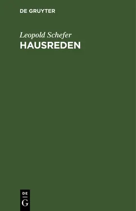 Schefer | Hausreden | Buch | 978-3-11-265997-7 | www2.sack.de