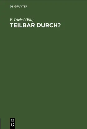 Triebel |  Teilbar durch? | Buch |  Sack Fachmedien