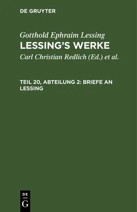 Lessing / Redlich / Pilger |  Briefe an Lessing | Buch |  Sack Fachmedien