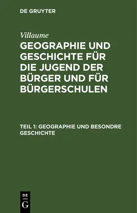 Villaume |  Geographie und besondre Geschichte | Buch |  Sack Fachmedien