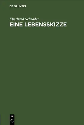 Schrader |  Eine Lebensskizze | Buch |  Sack Fachmedien