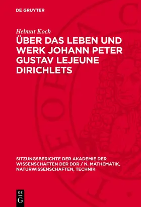 Koch |  Über das Leben und Werk Johann Peter Gustav Lejeune Dirichlets | eBook | Sack Fachmedien