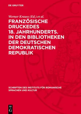 Krauss / Fontius |  Französische Druckedes 18. Jahrhunderts. in den Bibliotheken der Deutschen Demokratischen Republik | eBook | Sack Fachmedien