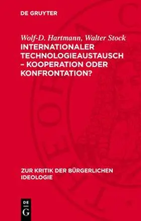 Hartmann / Stock |  Internationaler Technologieaustausch - Kooperation oder Konfrontation? | Buch |  Sack Fachmedien