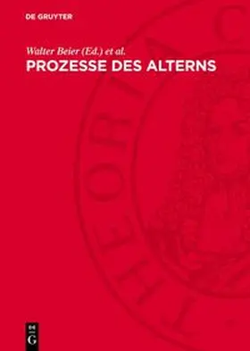 Beier / Laue / Leutert |  Prozesse des Alterns | Buch |  Sack Fachmedien