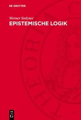 Stelzner |  Epistemische Logik | Buch |  Sack Fachmedien