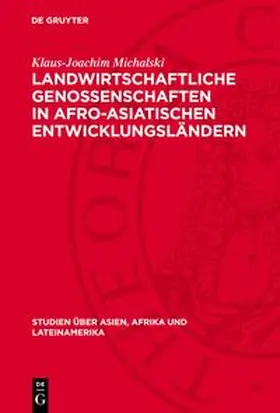 Michalski |  Landwirtschaftliche Genossenschaften in afro-asiatischen Entwicklungsländern | Buch |  Sack Fachmedien