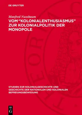 Nussbaum |  Vom „Kolonialenthusiasmus“ zur Kolonialpolitik der Monopole | eBook | Sack Fachmedien