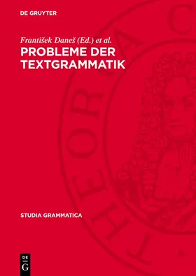 Viehweger / Daneš | Probleme der Textgrammatik | Buch | 978-3-11-270956-6 | sack.de
