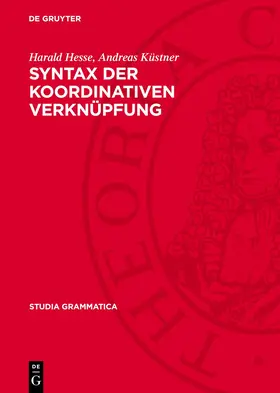 Küstner / Hesse | Syntax der koordinativen Verknüpfung | Buch | 978-3-11-270962-7 | sack.de