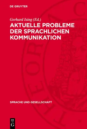 Ising |  Aktuelle Probleme der sprachlichen Kommunikation | eBook | Sack Fachmedien
