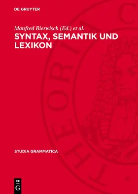 Bierwisch / Motsch / Zimmermann |  Syntax, Semantik und Lexikon | Buch |  Sack Fachmedien