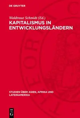 Schmidt |  Kapitalismus in Entwicklungsländern | Buch |  Sack Fachmedien