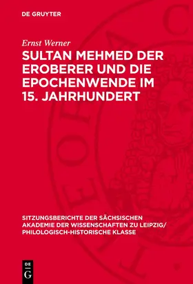 Werner |  Sultan Mehmed der Eroberer und die Epochenwende im 15. Jahrhundert | Buch |  Sack Fachmedien