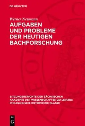 Neumann |  Aufgaben und Probleme der heutigen Bachforschung | Buch |  Sack Fachmedien