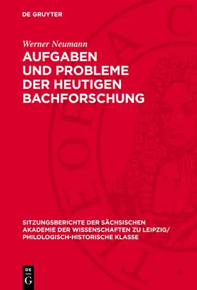 Neumann |  Aufgaben und Probleme der heutigen Bachforschung | eBook | Sack Fachmedien
